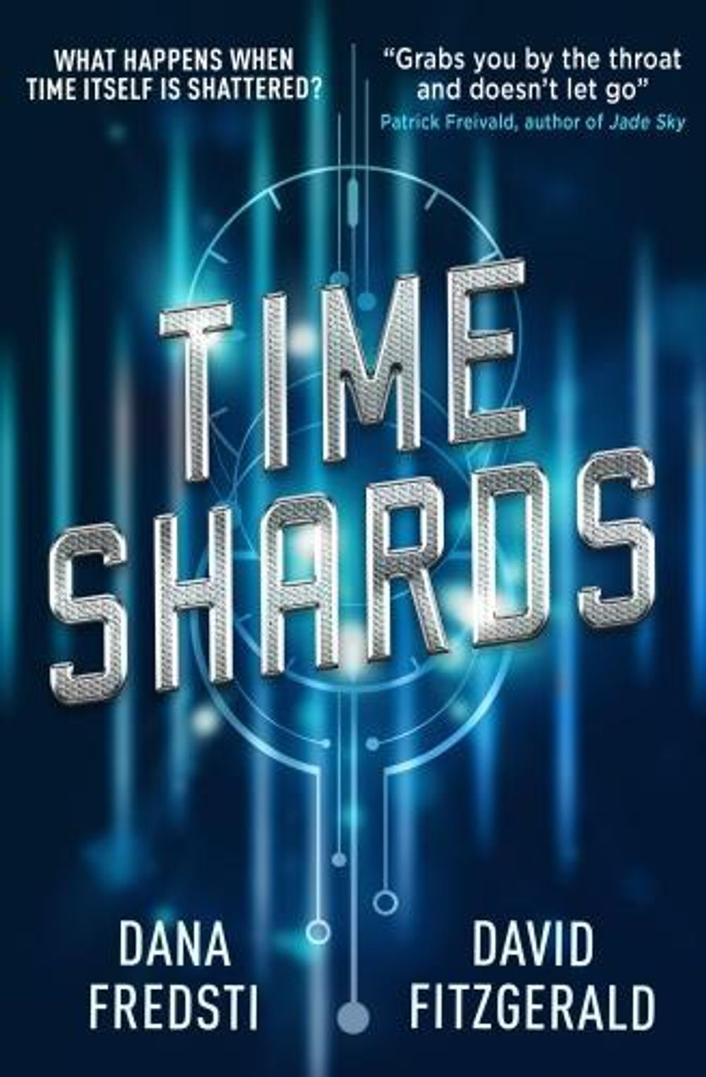 Time Shards Book 1 by Dana Fredsti - ISBN: 9781785654527