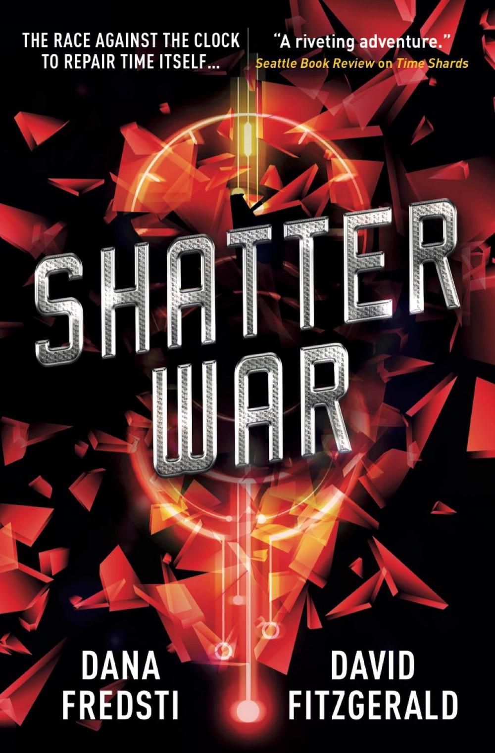 Time Shards - Shatter War by Dana Fredsti - ISBN: 9781785654541