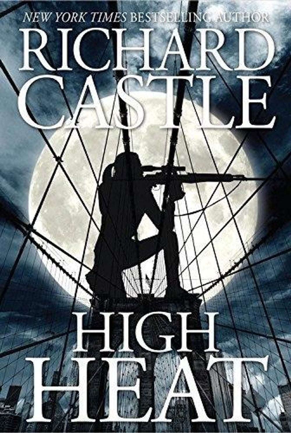 High Heat by Richard Castle - ISBN: 9781785654688