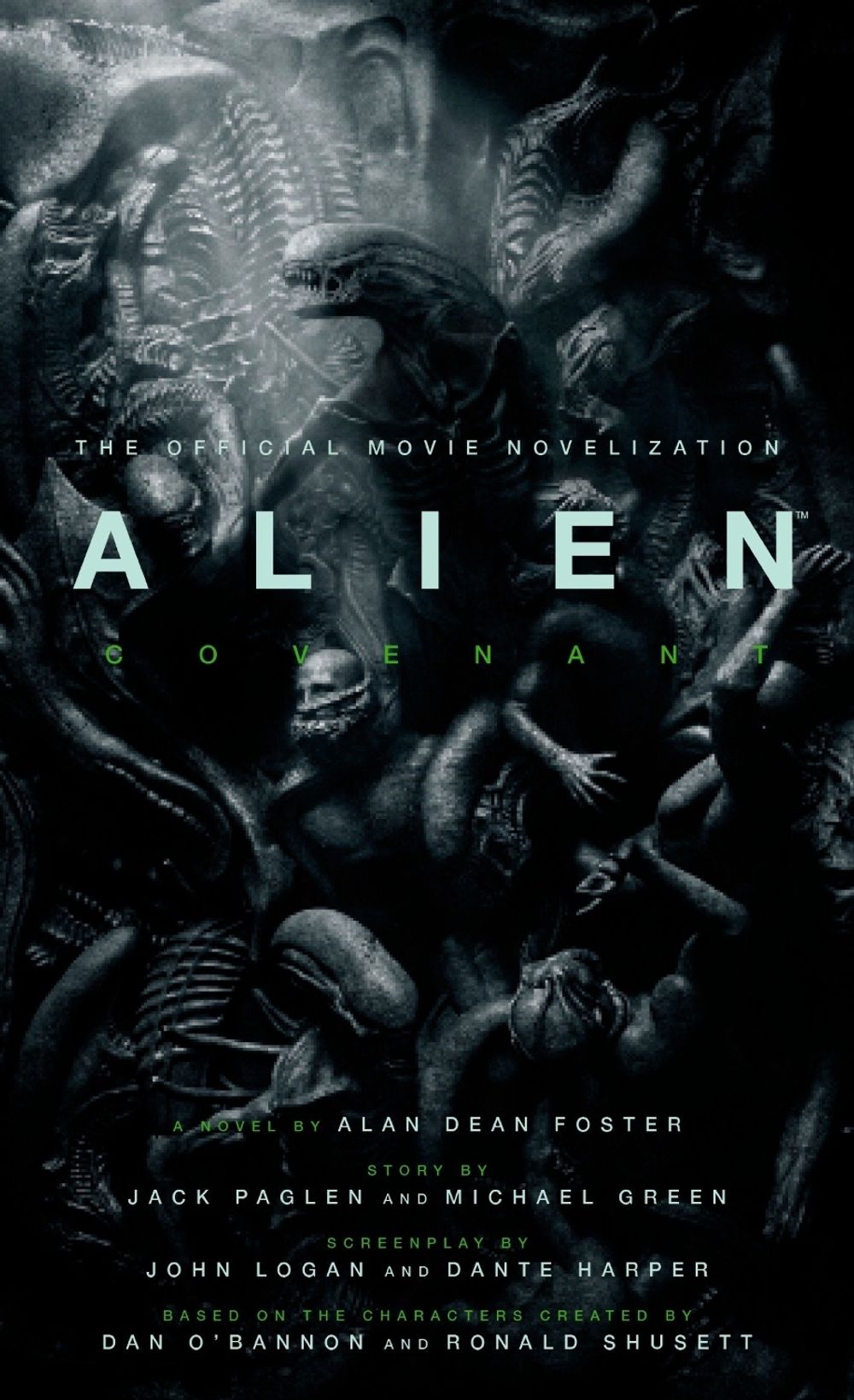 Alien: Covenant - The Official Movie Novelization by Alan Dean Foster - ISBN: 9781785654787