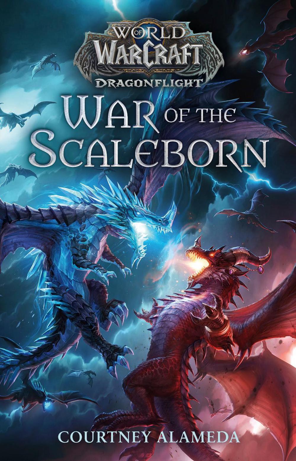 World of Warcraft: War of the Scaleborn by Courtney Alameda - ISBN: 9781785655050