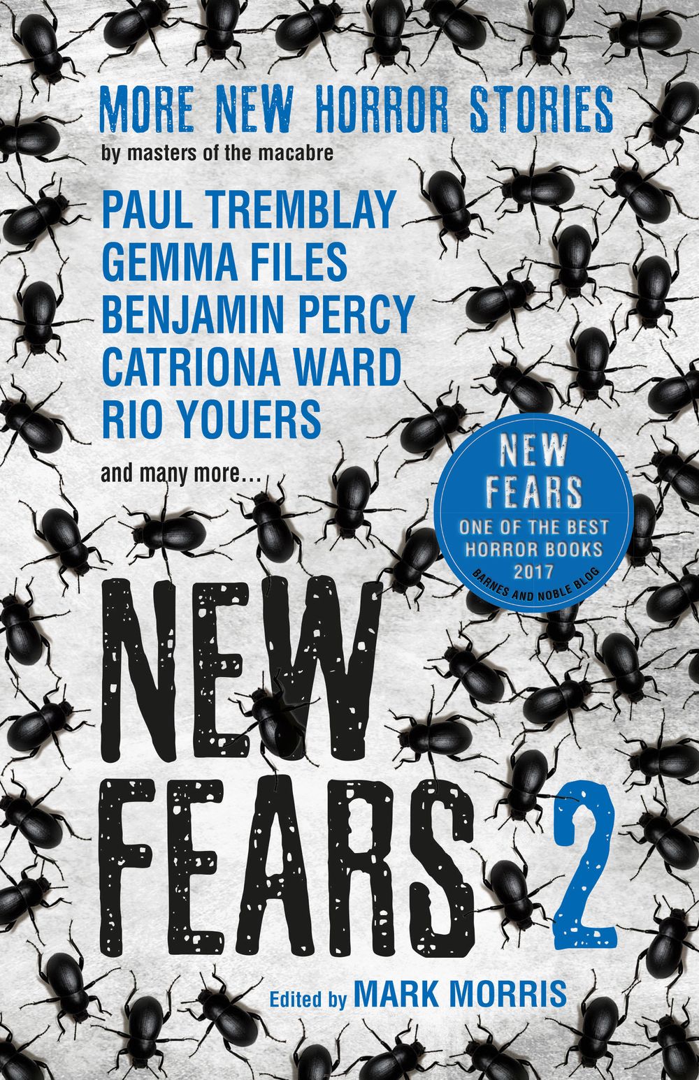 New Fears II - Brand New Horror Stories by Masters of the Macabre by Mark Morris - ISBN: 9781785655531