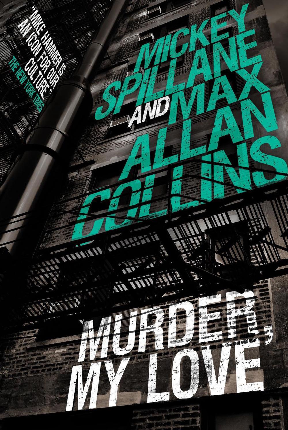 Mike Hammer: Murder, My Love by Max Allan Collins - ISBN: 9781785655548