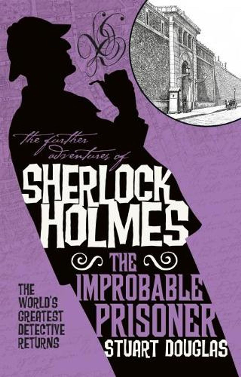 The Further Adventures of Sherlock Holmes - The Improbable Prisoner by Stuart Douglas - ISBN: 9781785656293