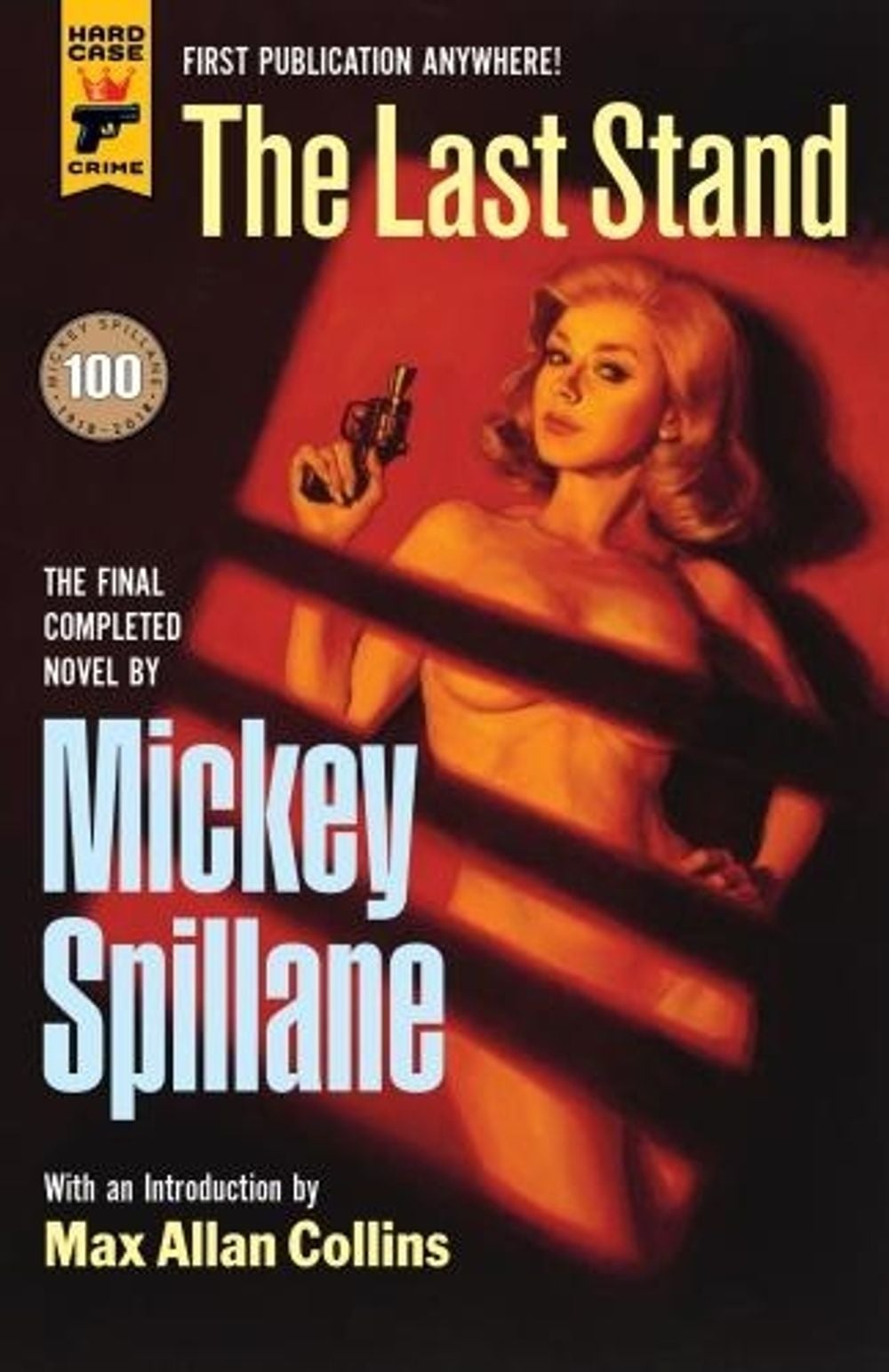 The Last Stand by Mickey Spillane - ISBN: 9781785656866