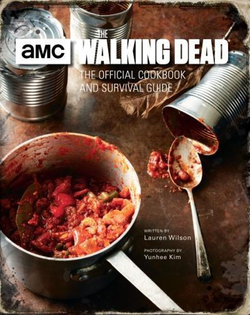 The Walking Dead: The Official Cookbook by Lauren Wilson - ISBN: 9781785657313