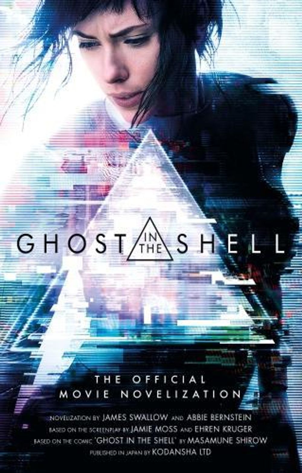 Ghost in the Shell: The Official Movie Novelization by James Swallow - ISBN: 9781785657528