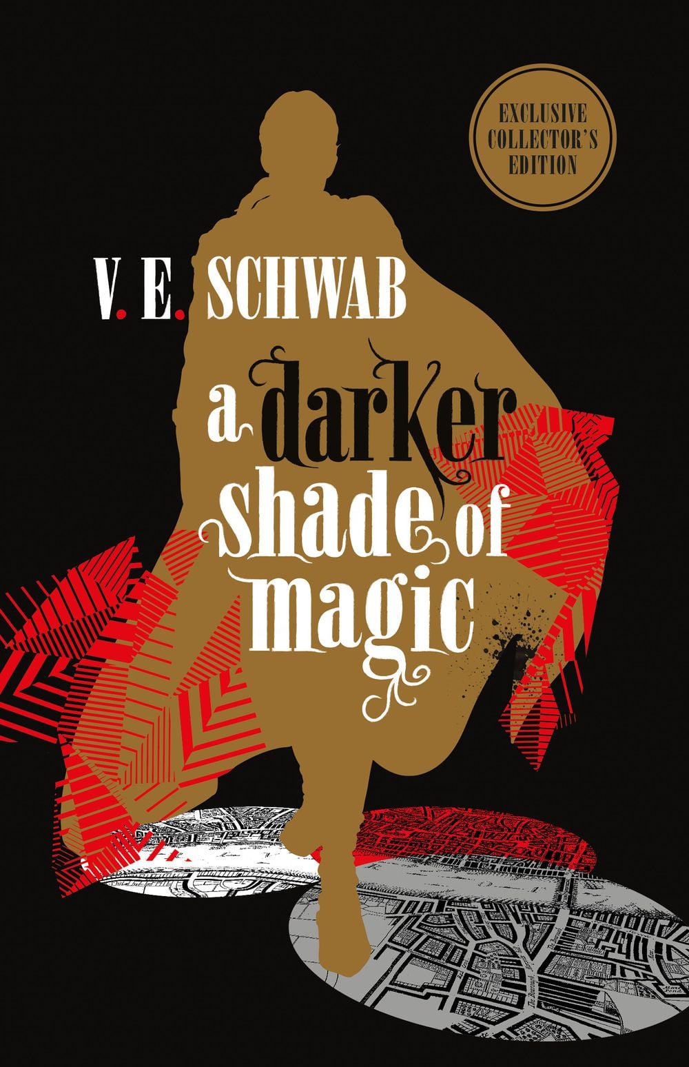 A Darker Shade of Magic: Collector's Edition by V.E. Schwab - ISBN: 9781785657740
