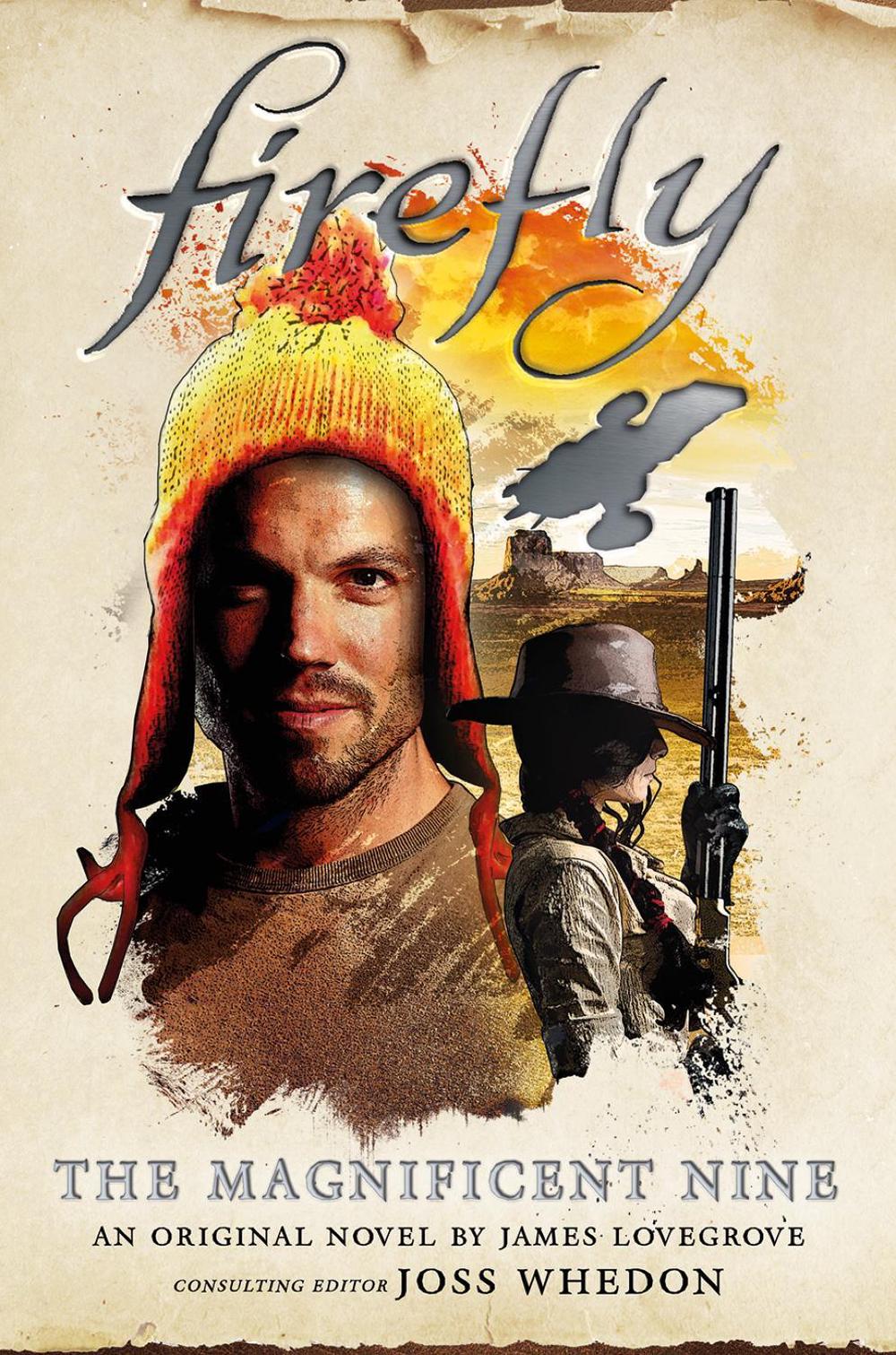 Firefly - The Magnificent Nine by James Lovegrove - ISBN: 9781785658310