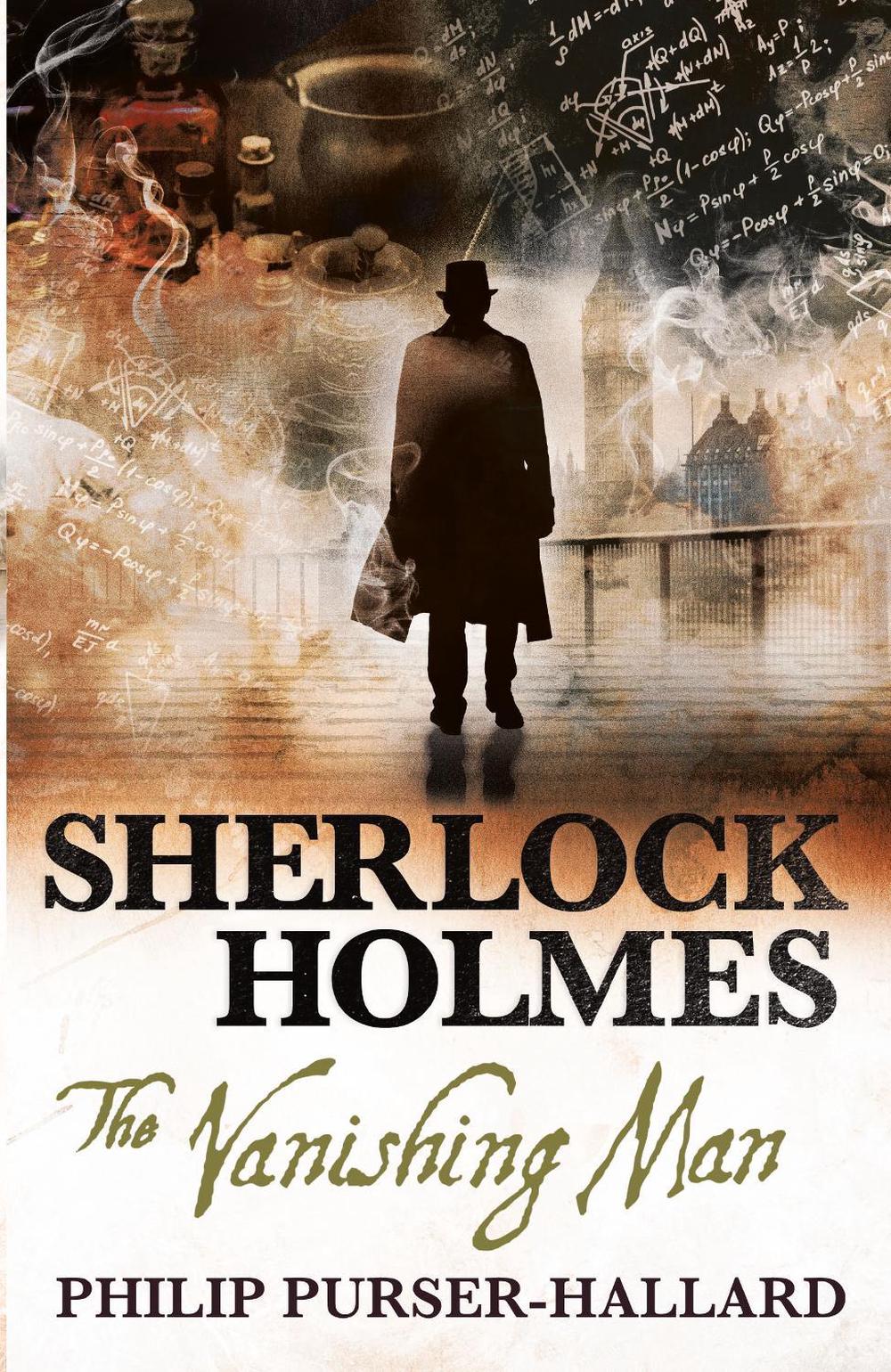 Sherlock Holmes - The Vanishing Man by Philip Purser-Hallard - ISBN: 9781785658426