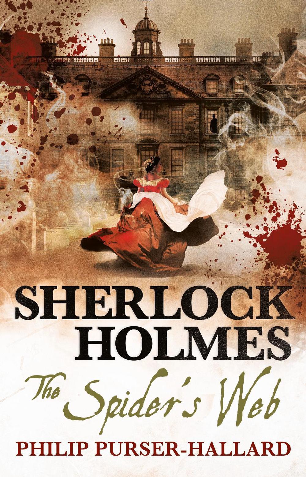 Sherlock Holmes - The Spider's Web by Philip Purser-Hallard - ISBN: 9781785658440