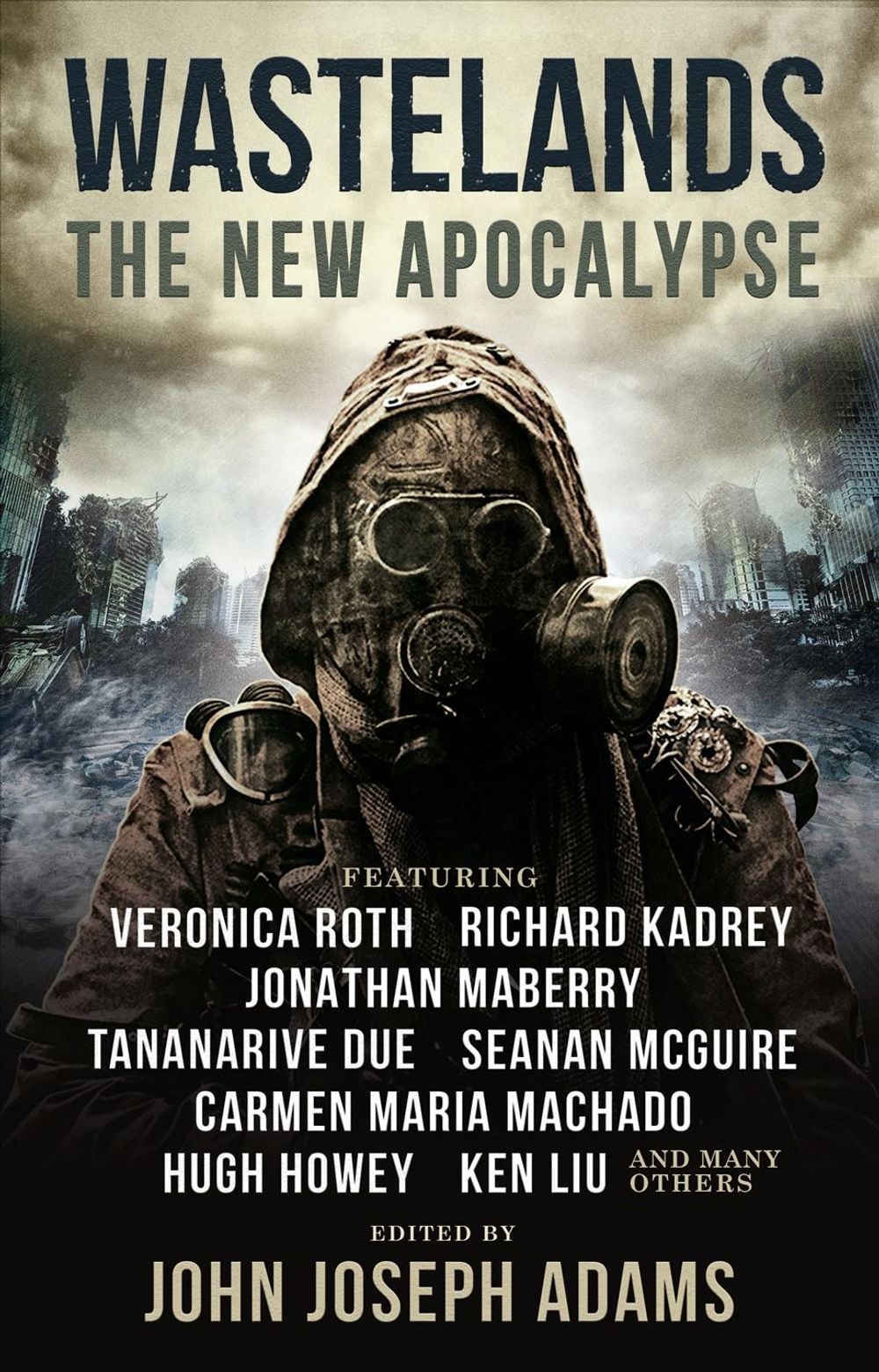 Wastelands 3: The New Apocalypse by John Joseph Adams - ISBN: 9781785658952