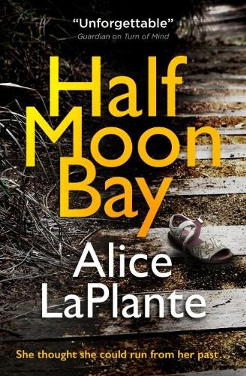 Half Moon Bay by Alice LaPlante - ISBN: 9781785659621