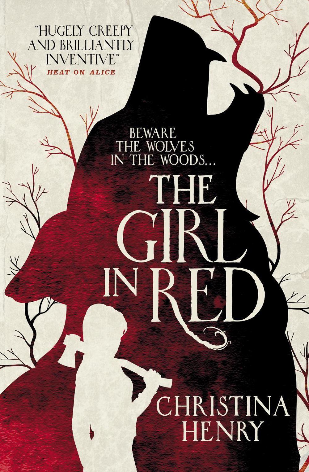The Girl in Red by Christina Henry - ISBN: 9781785659775