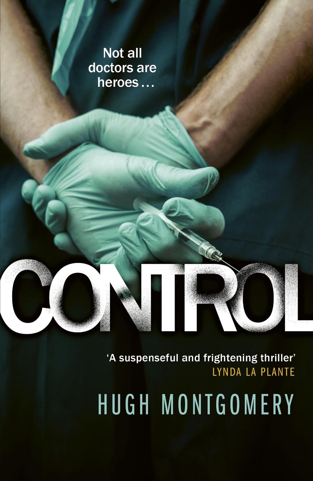 Control by Hugh Montgomery - ISBN: 9781785767432