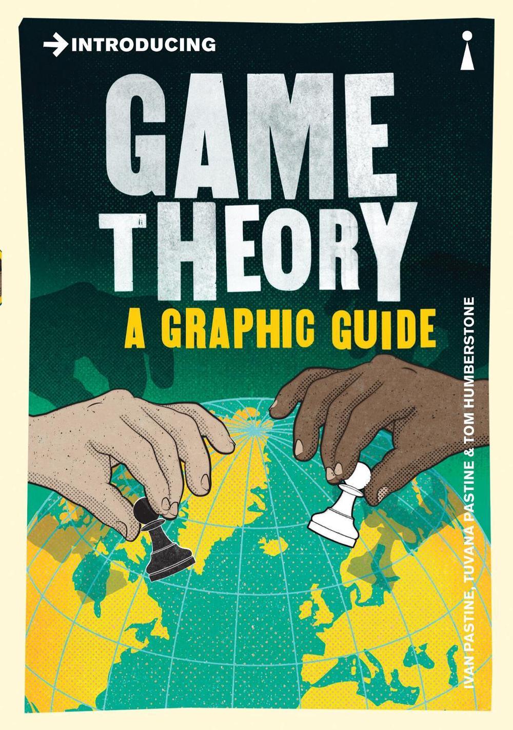 Introducing Game Theory, 9781785780820