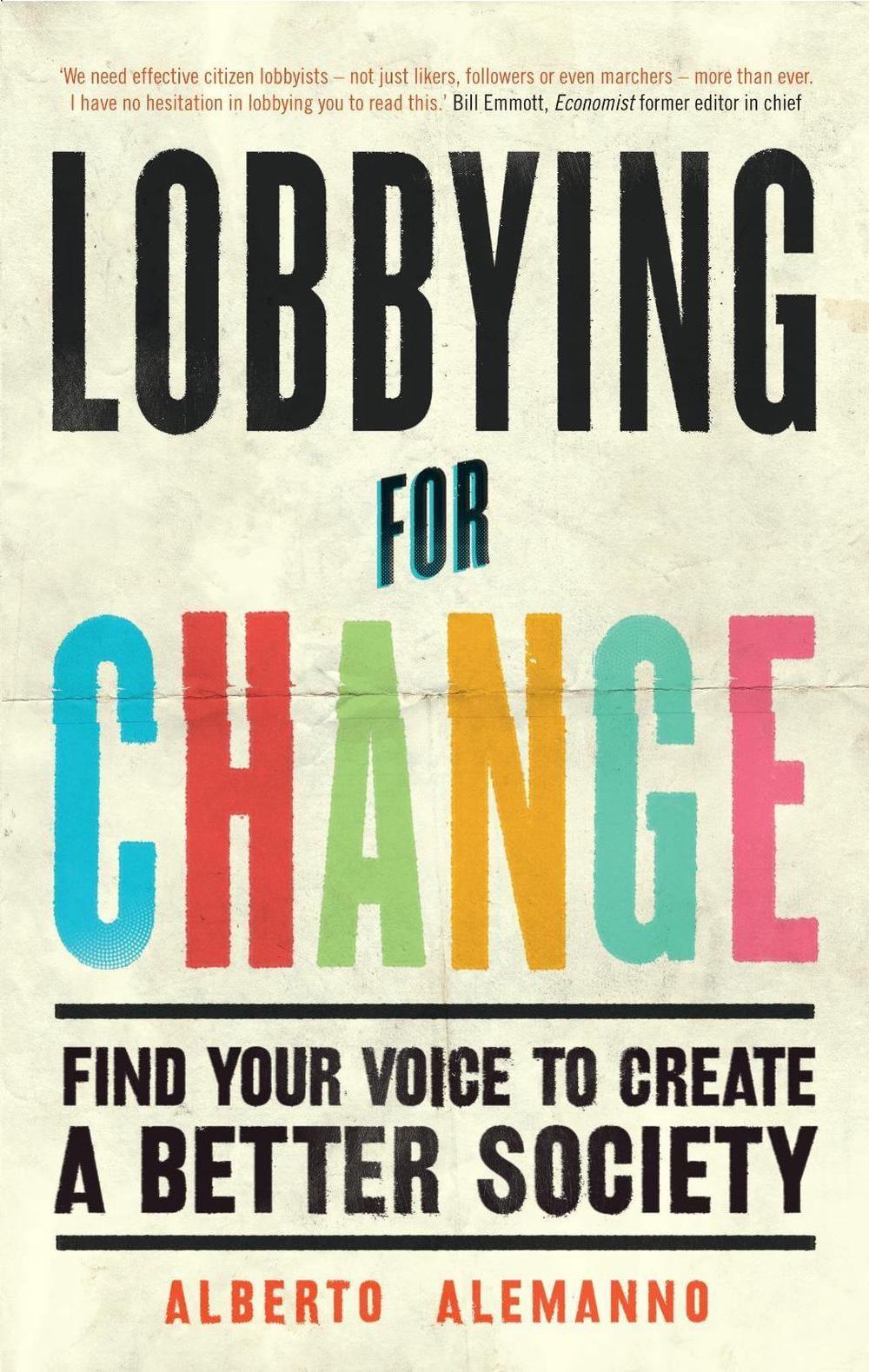 Lobbying for Change by Alberto Alemanno - ISBN: 9781785782855