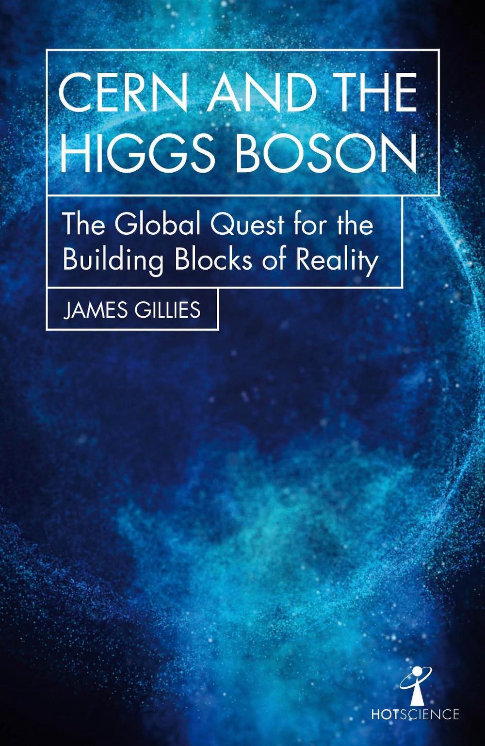 CERN and the Higgs Boson, 9781785783920