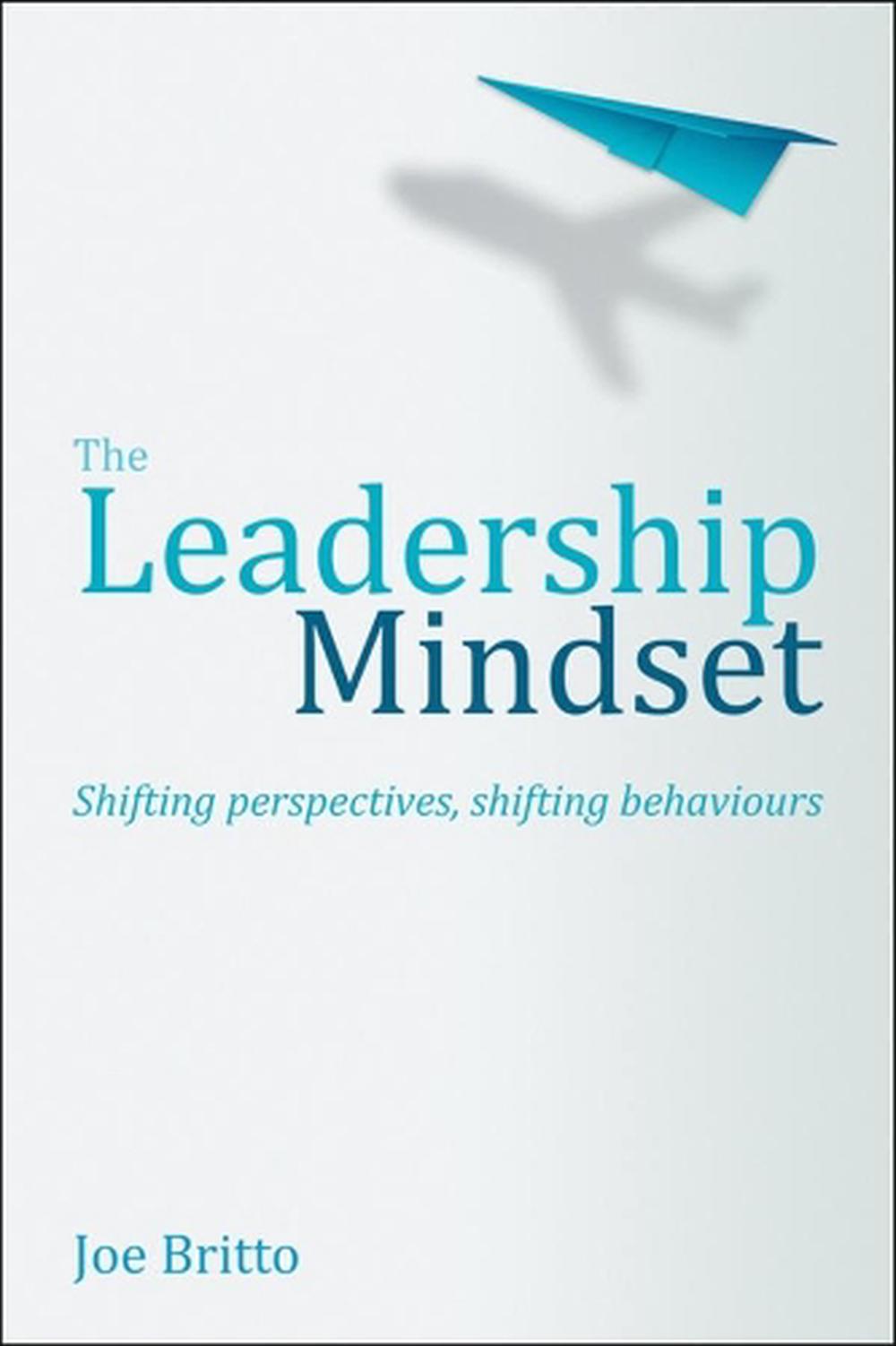 Six Attributes Of A Leadership Mindset By Joe Britto, Paperback ...