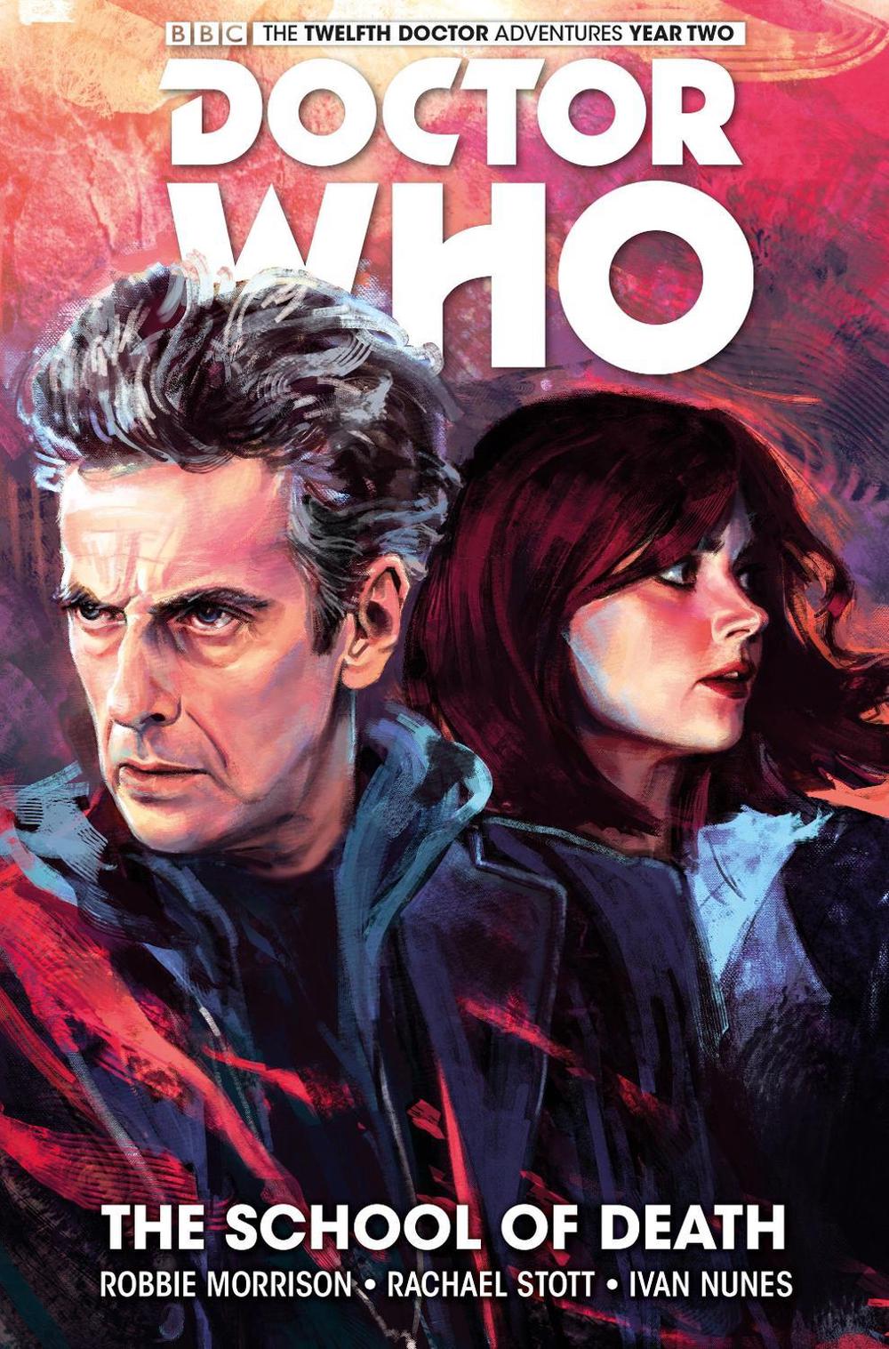 Doctor Who: The Twelfth Doctor Vol. 4: The School of Death by Robbie Morrison - ISBN: 9781785851070