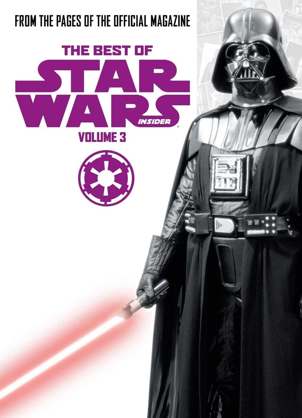 Best of Star Wars Insider: Volume 3 by Titan - ISBN: 9781785851896