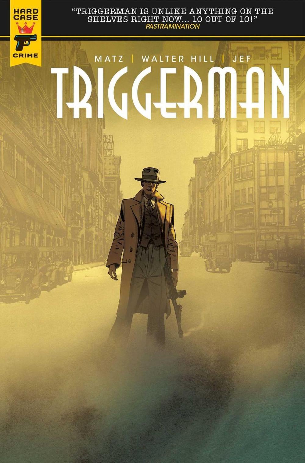 Walter Hill's Triggerman by Walter Hill - ISBN: 9781785858673
