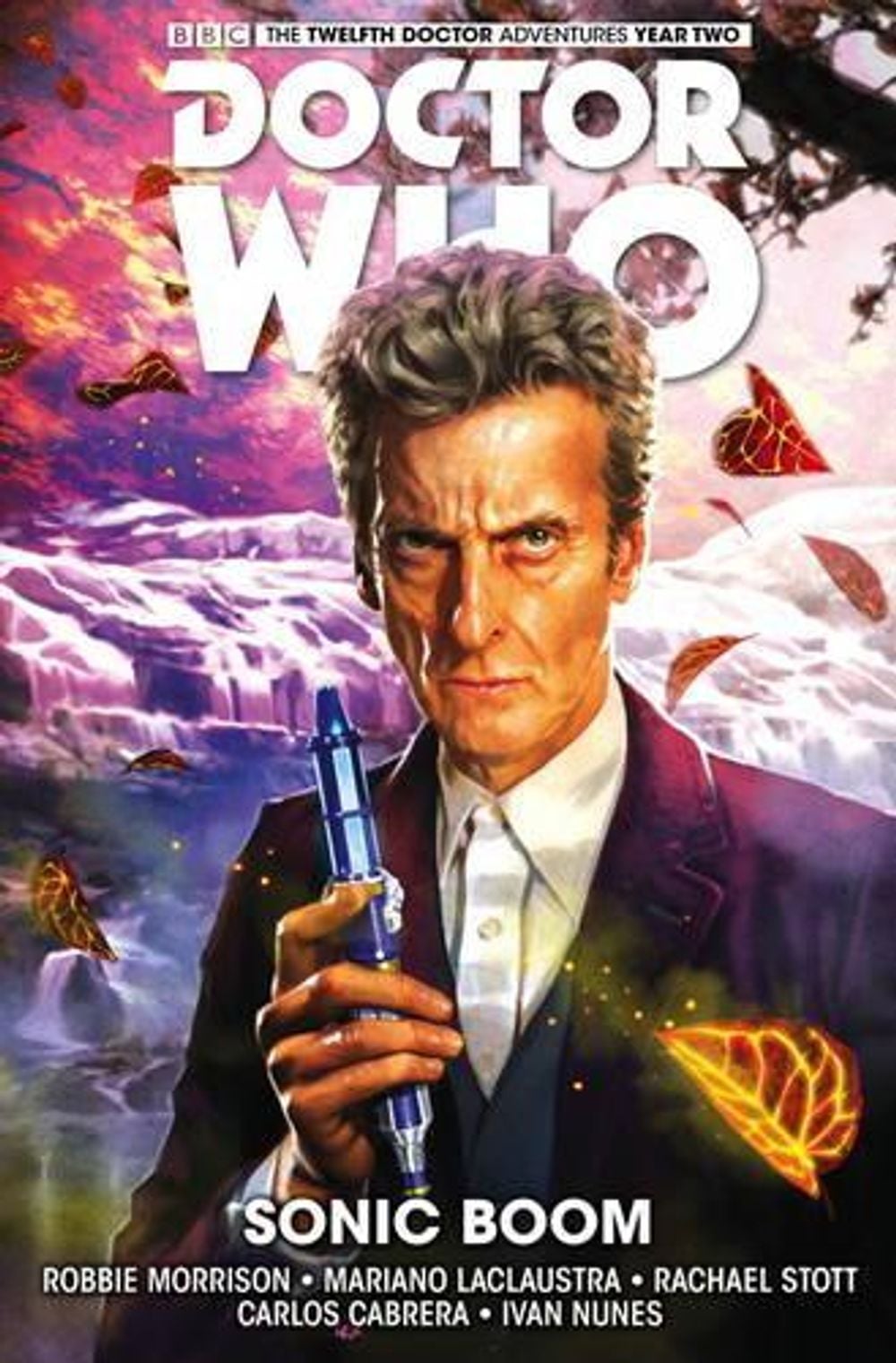 Doctor Who: The Twelfth Doctor Vol. 6: Sonic Boom by Robbie Morrison - ISBN: 9781785860126