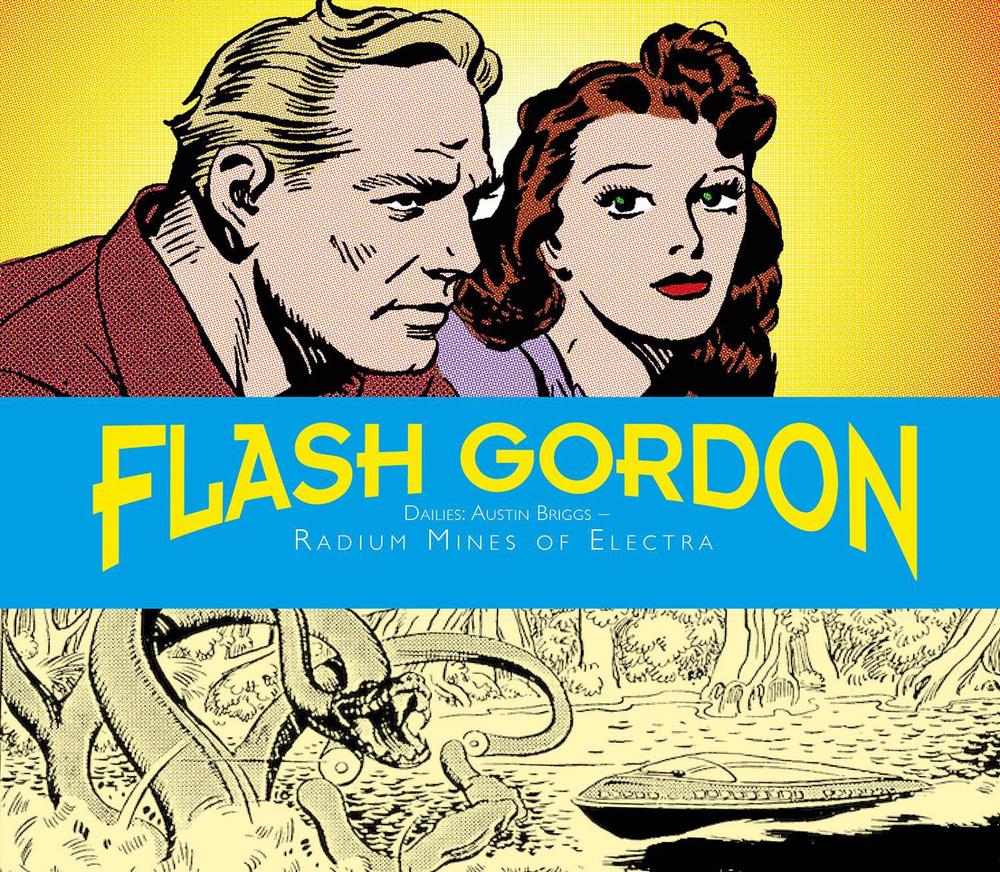 Flash Gordon Dailies: Austin Briggs: Radium Mines Of Electra by Don Moore - ISBN: 9781785861376
