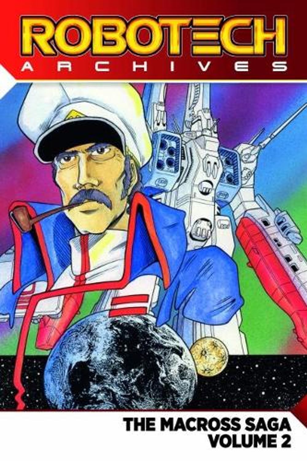 Robotech Archives: Macross Saga Volume 2 by Carl Macek - ISBN: 9781785862953