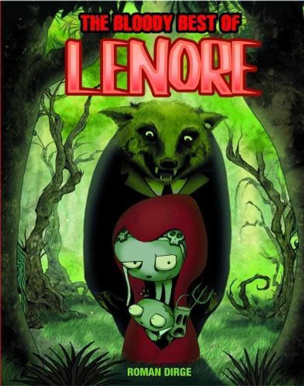 The Bloody Best of Lenore by Roman Dirge - ISBN: 9781785863042