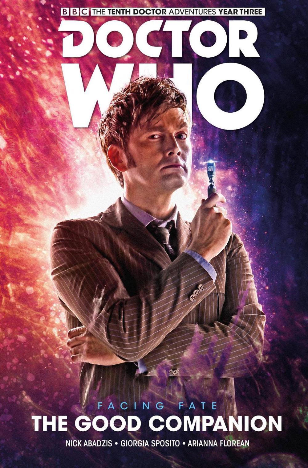 Doctor Who: The Tenth Doctor Facing Fate Volume 3 – The Good Companion by Nick Abadzis - ISBN: 9781785865350