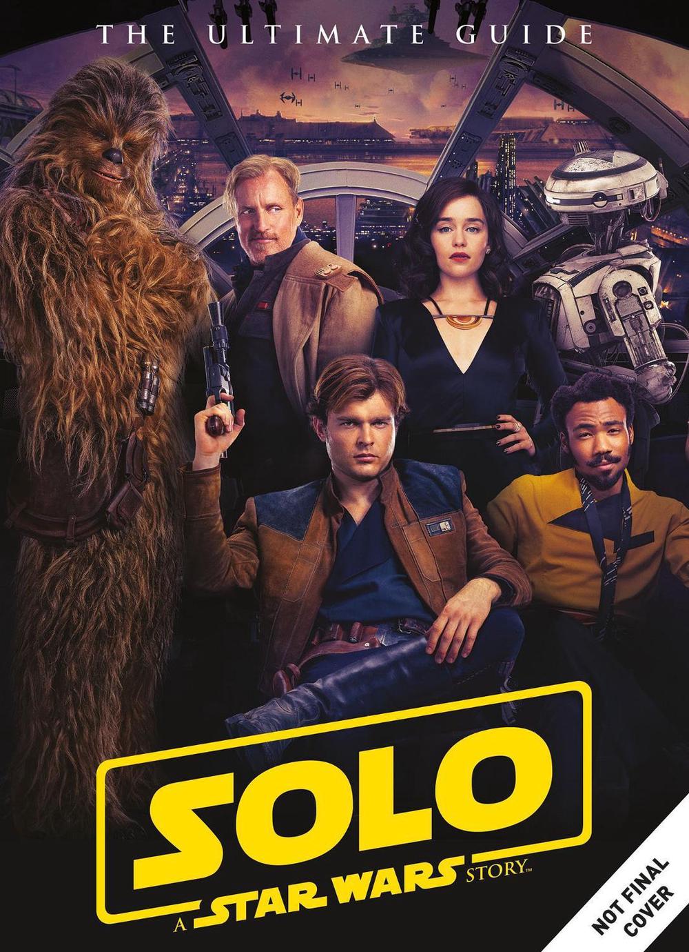 Solo: A Star Wars Story Ultimate Guide by Titan Magazines - ISBN: 9781785869587