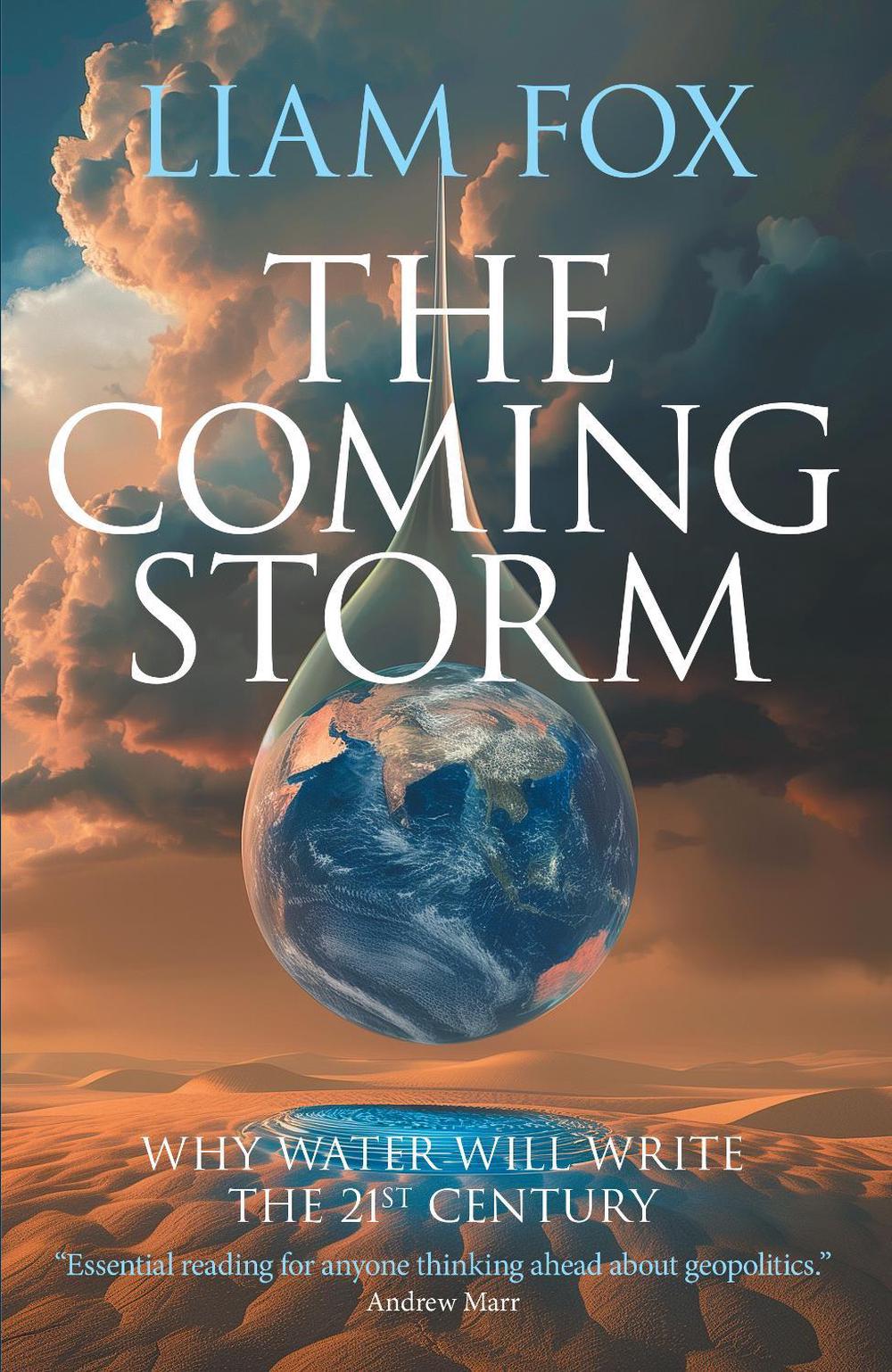 The Coming Storm by Liam Fox - ISBN: 9781785908590