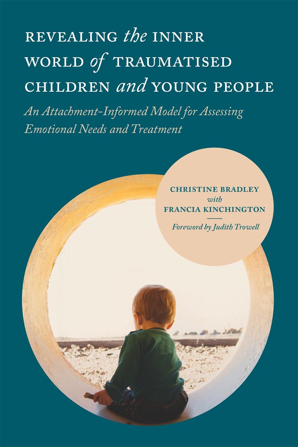 Revealing the Inner World of Traumatised Children and Young People, 9781785920196