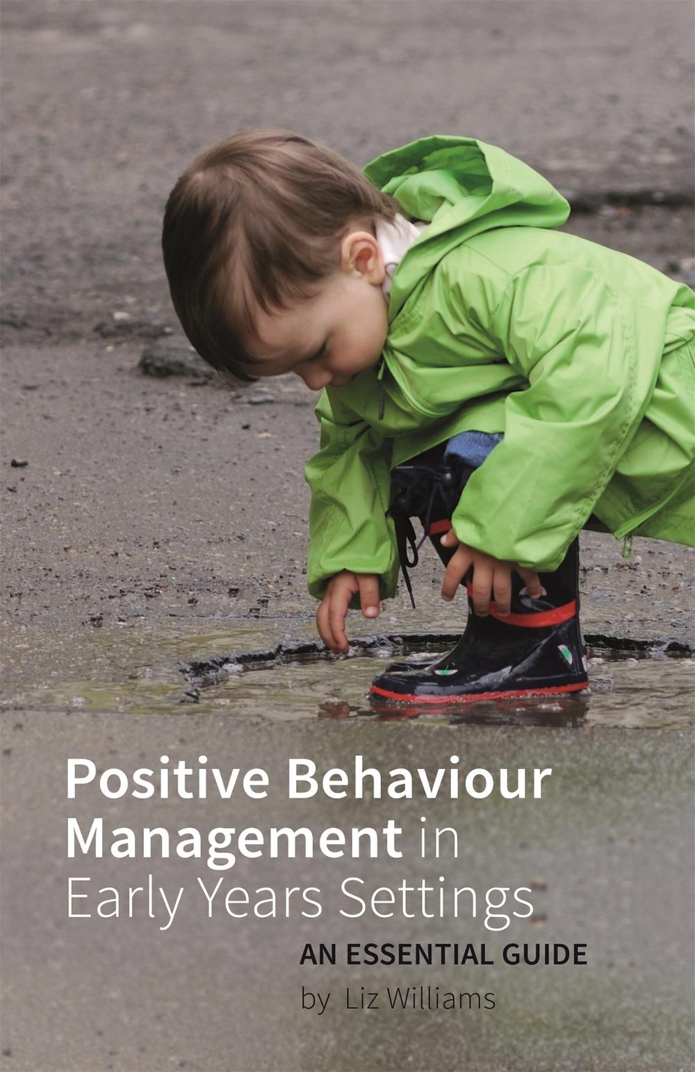Positive Behaviour Management in Early Years Settings, 9781785920264
