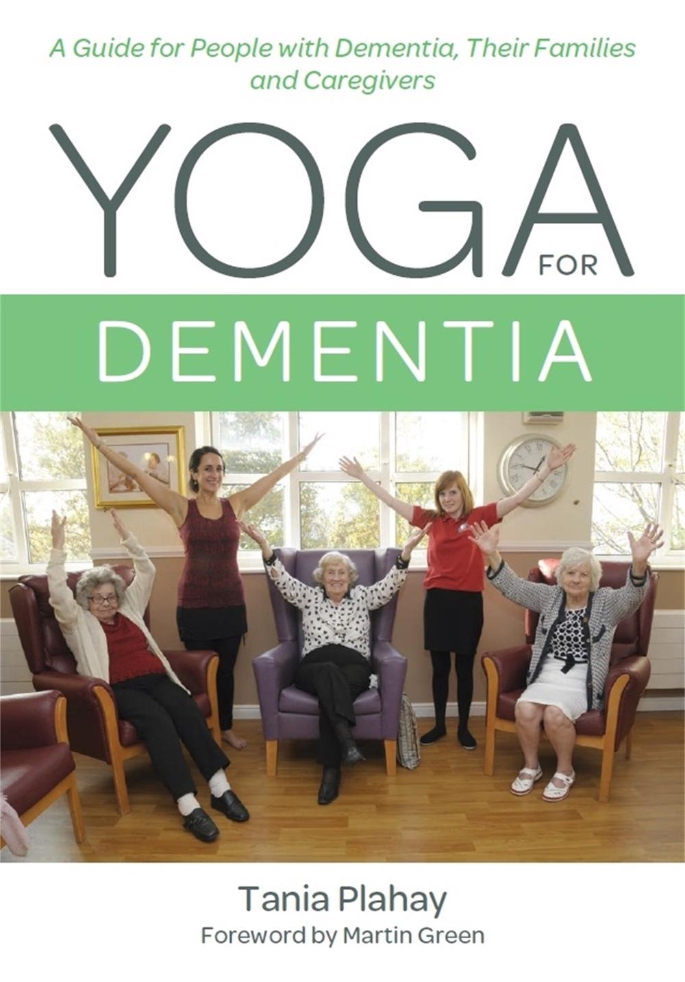 Yoga for Dementia, 9781785921599