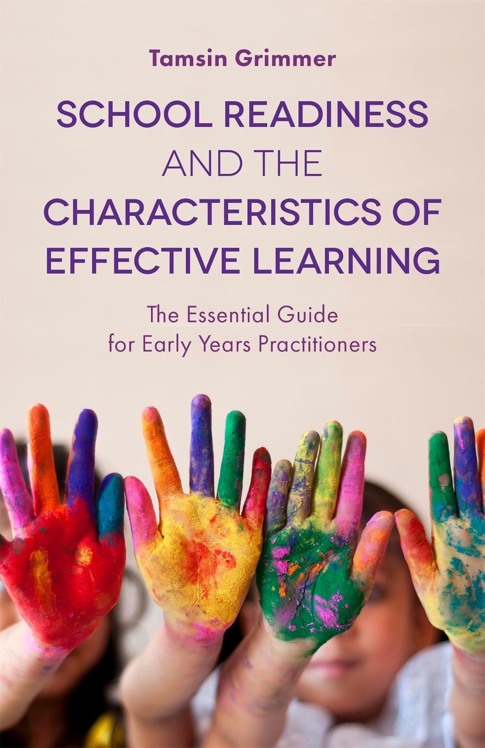 School Readiness and the Characteristics of Effective Learning, 9781785921759