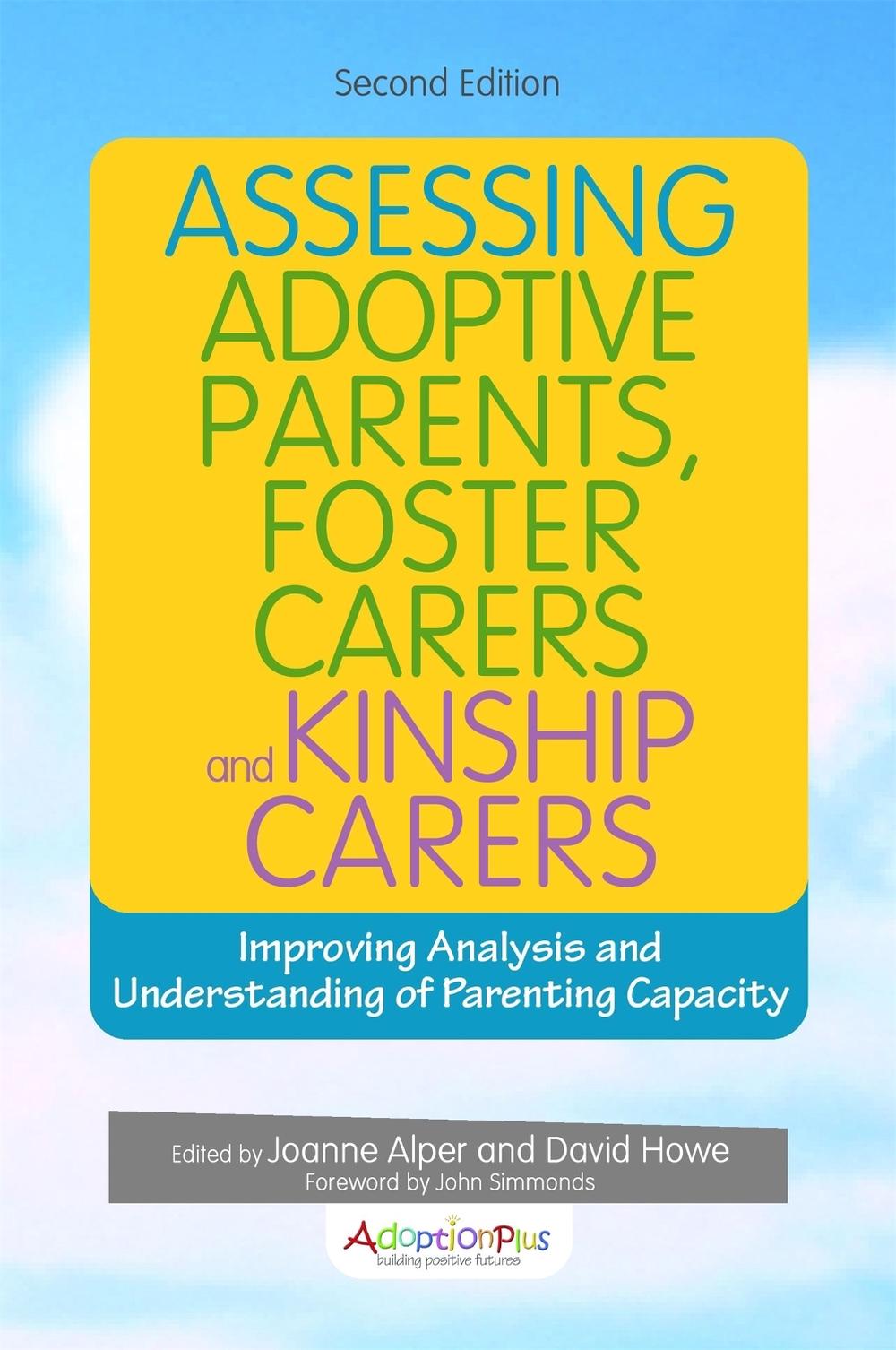 Assessing Adoptive Parents, Foster Carers and Kinship Carers, Second Edition, 9781785921773