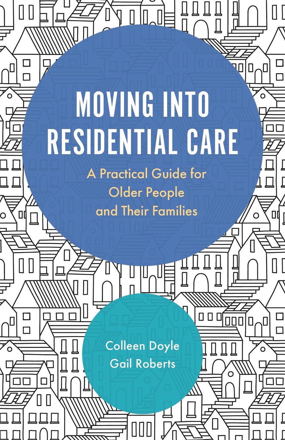 Moving into Residential Care, 9781785921896