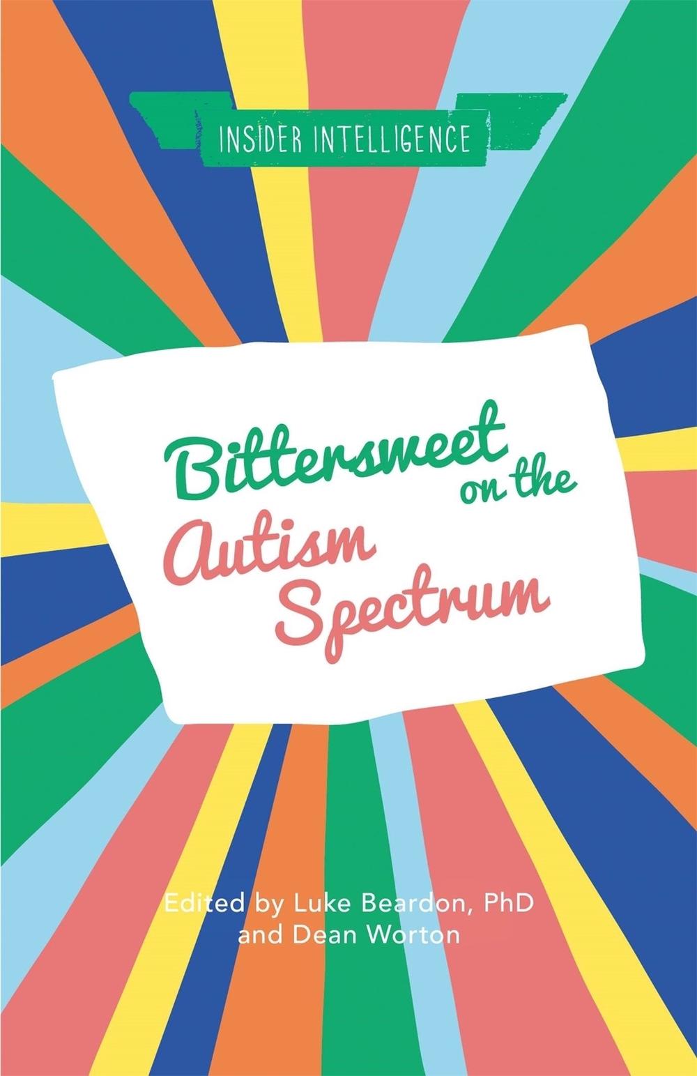 Bittersweet on the Autism Spectrum, 9781785922077