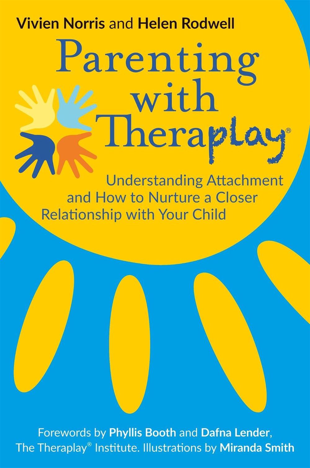 Parenting with Theraplay®, 9781785922091