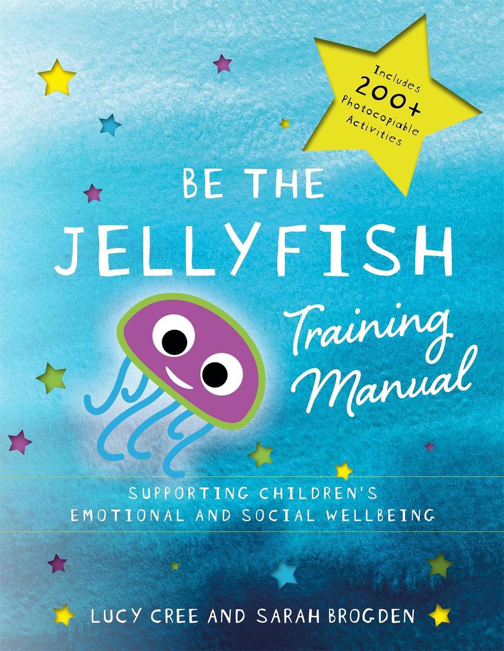 Be the Jellyfish Training Manual, 9781785922428