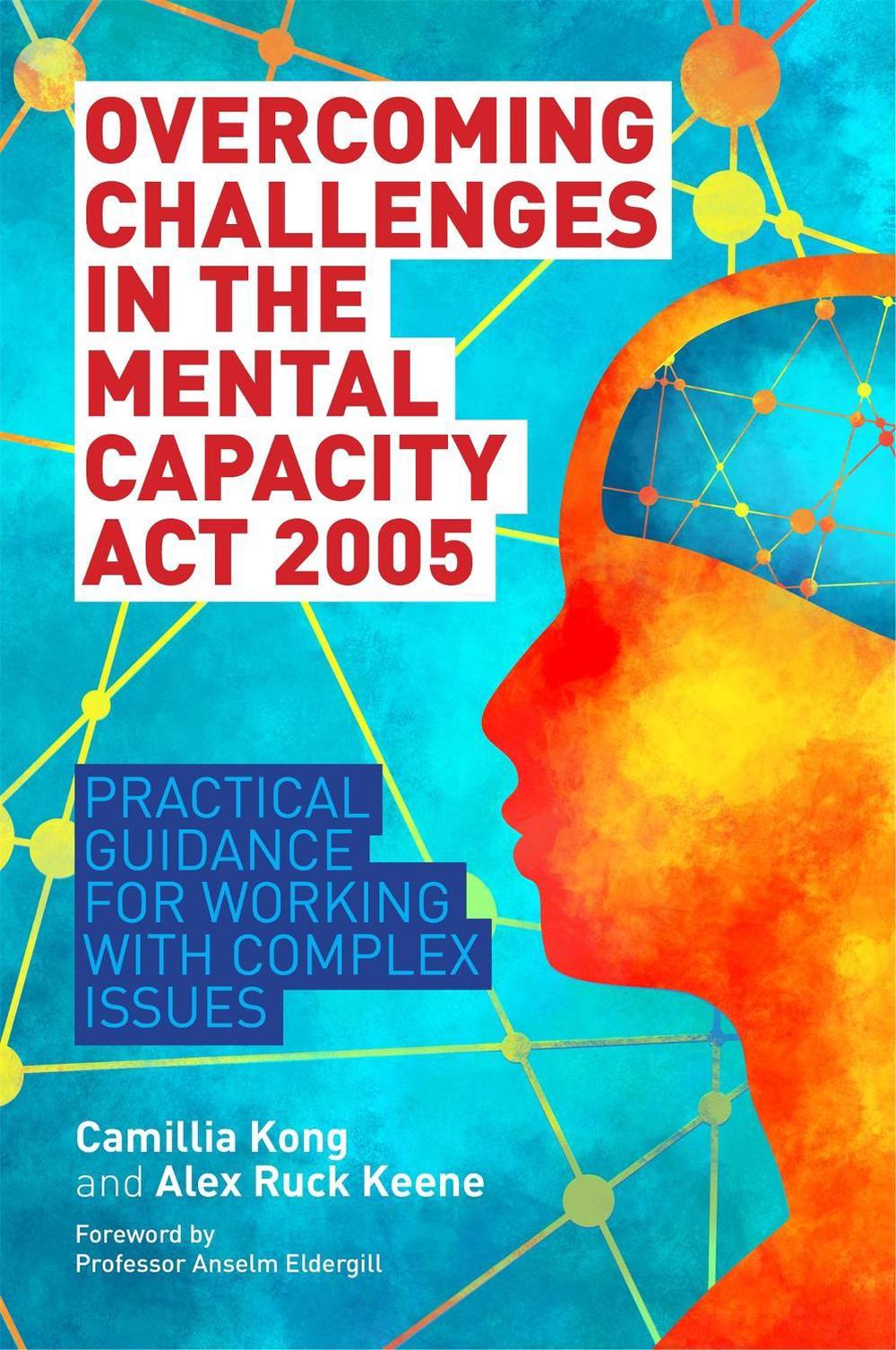 Overcoming Challenges in the Mental Capacity Act 2005, 9781785922596