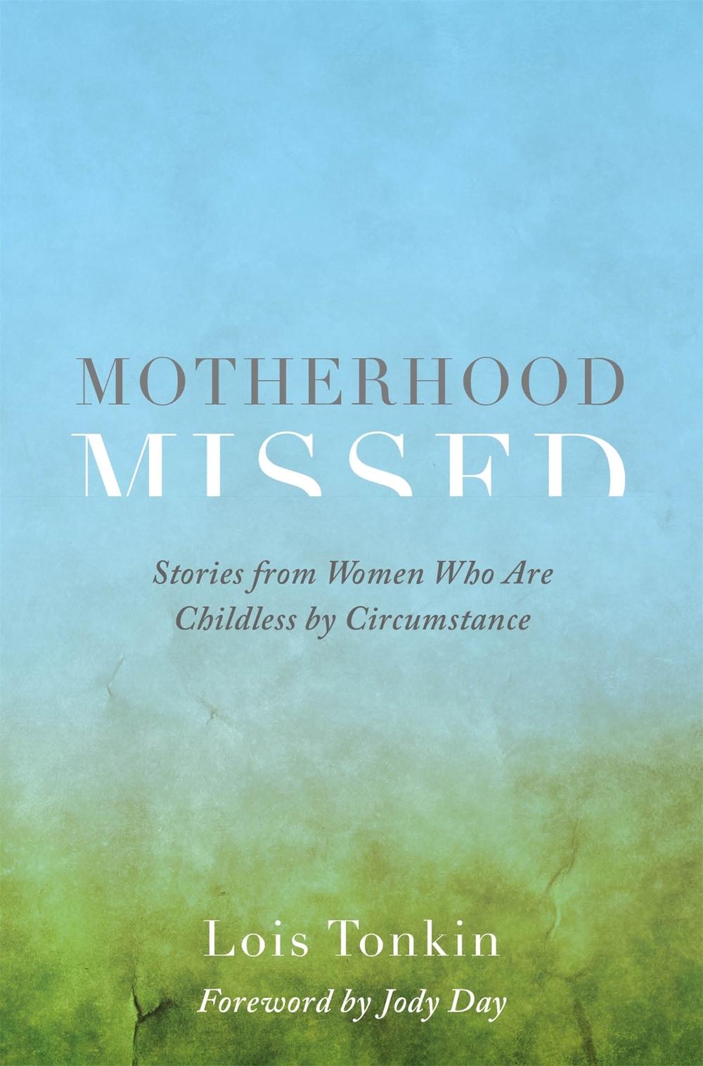 Motherhood Missed, 9781785923371