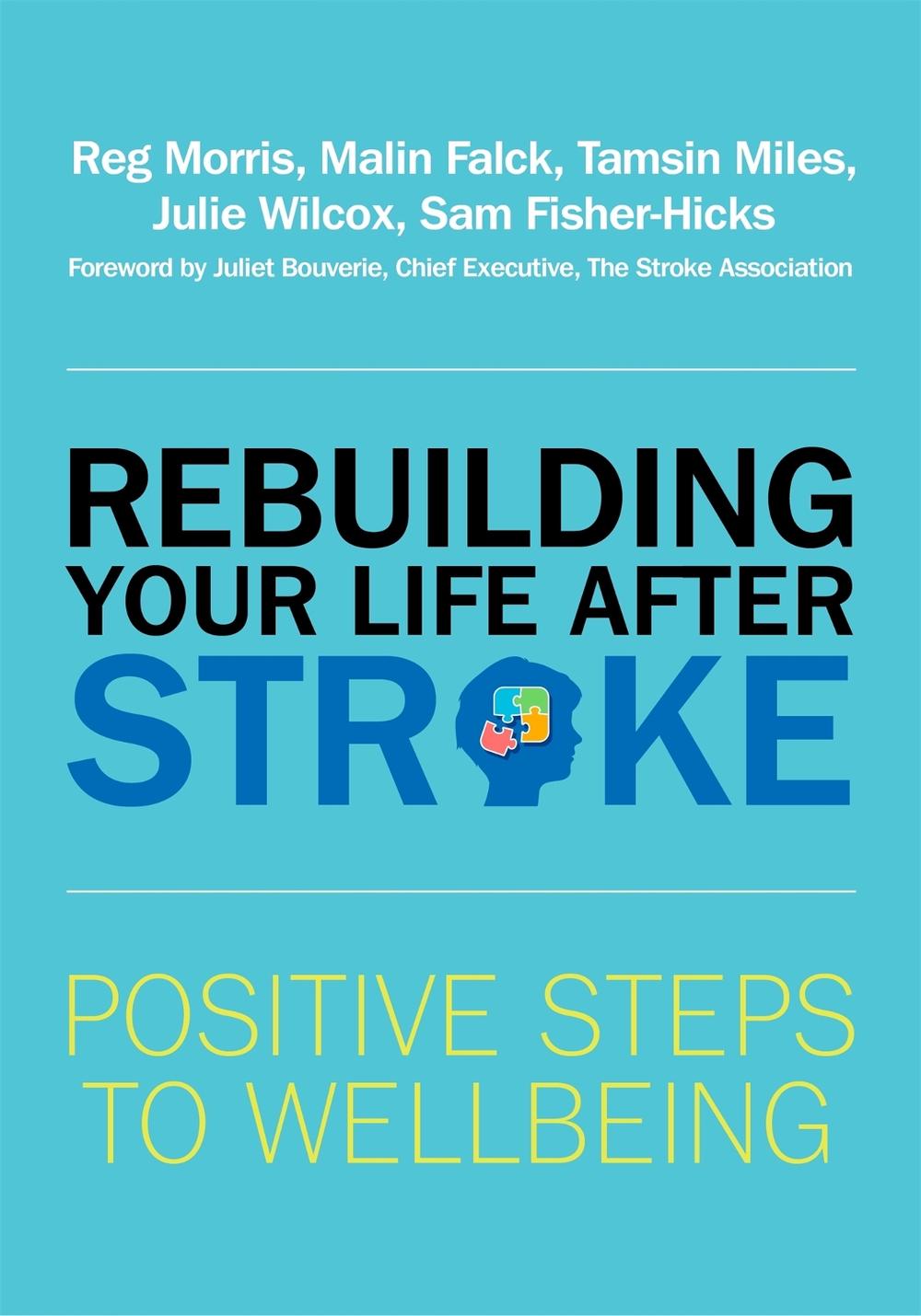 Rebuilding Your Life after Stroke, 9781785923562