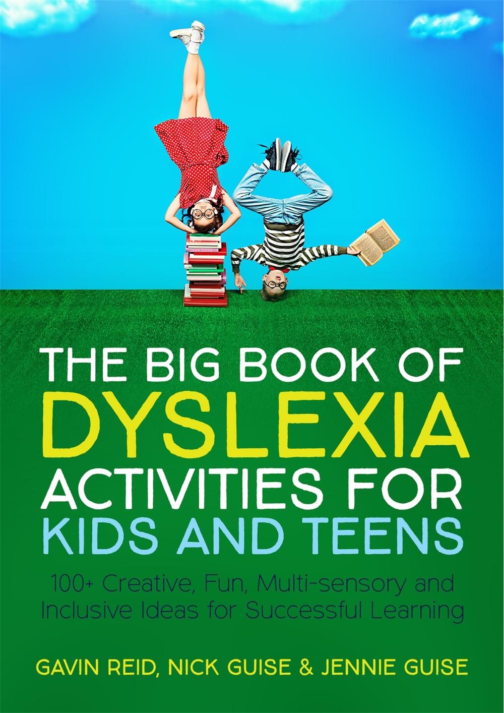 The Big Book of Dyslexia Activities for Kids and Teens, 9781785923777