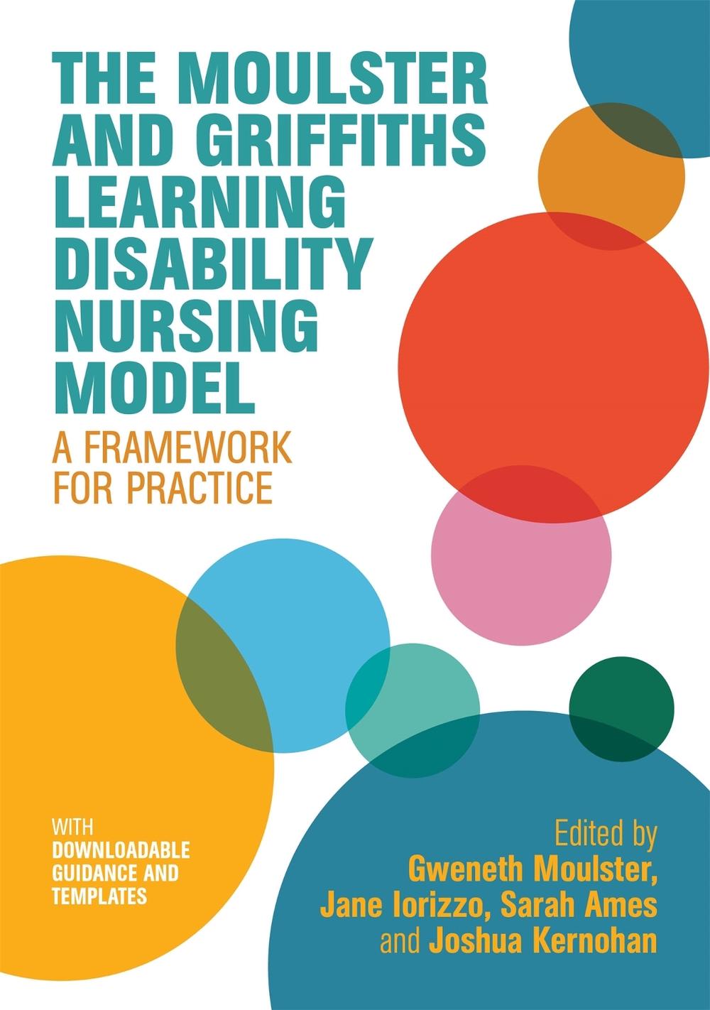The Moulster and Griffiths Learning Disability Nursing Model, 9781785924804