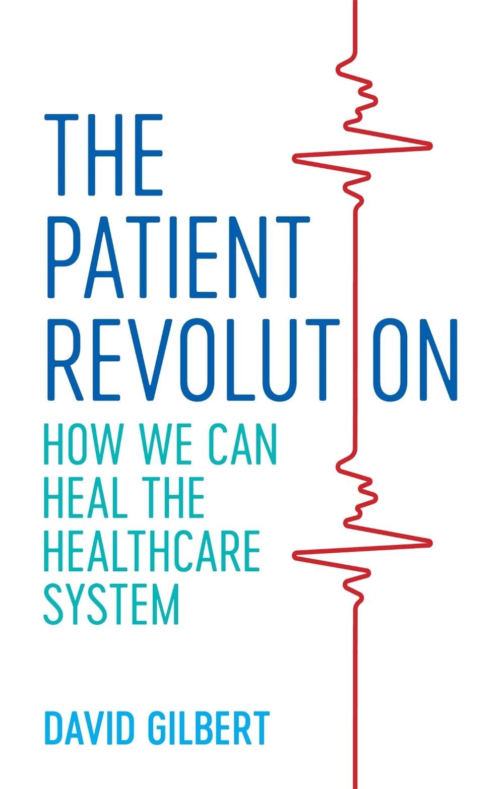 The Patient Revolution, 9781785925382