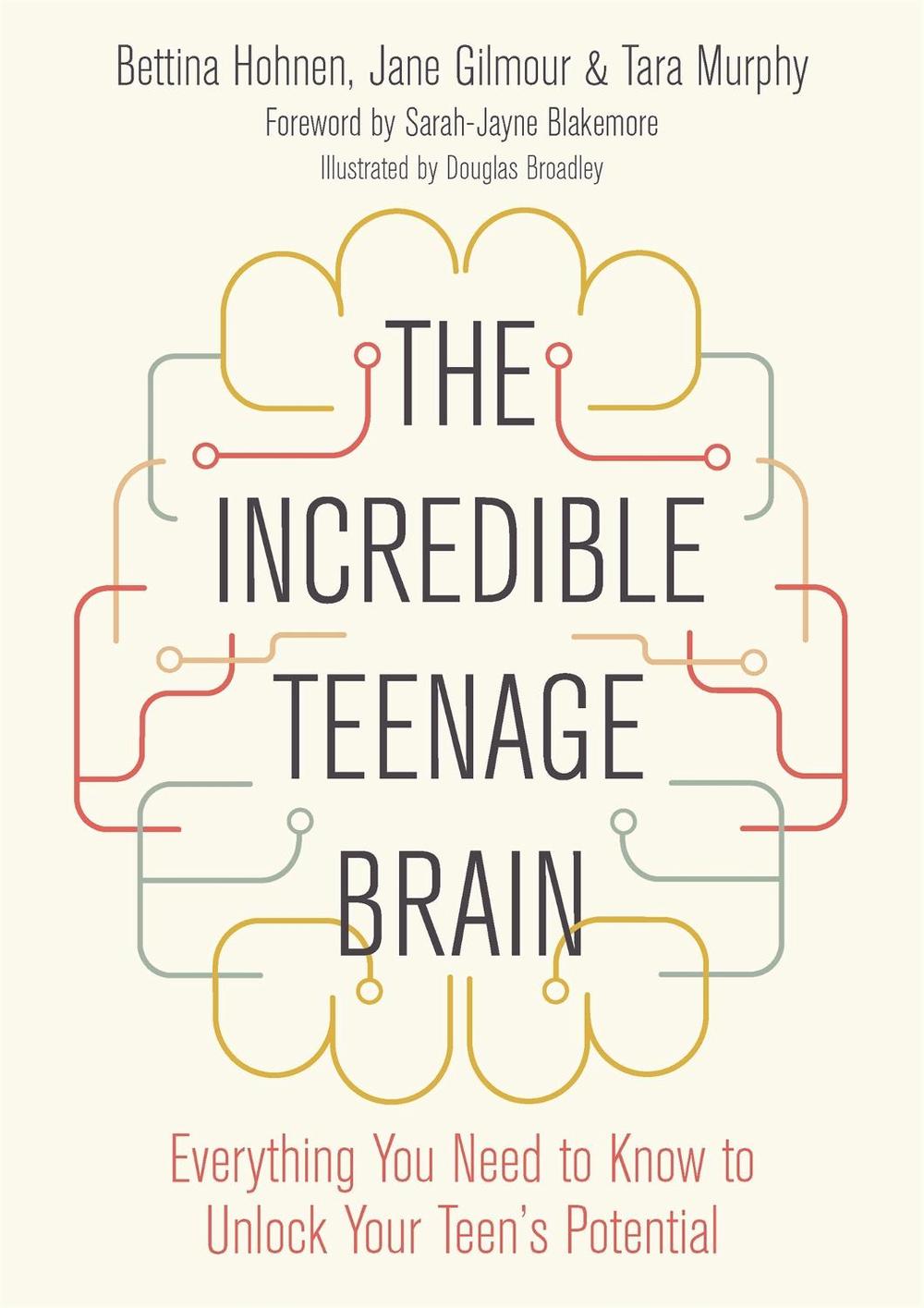 The Incredible Teenage Brain, 9781785925573