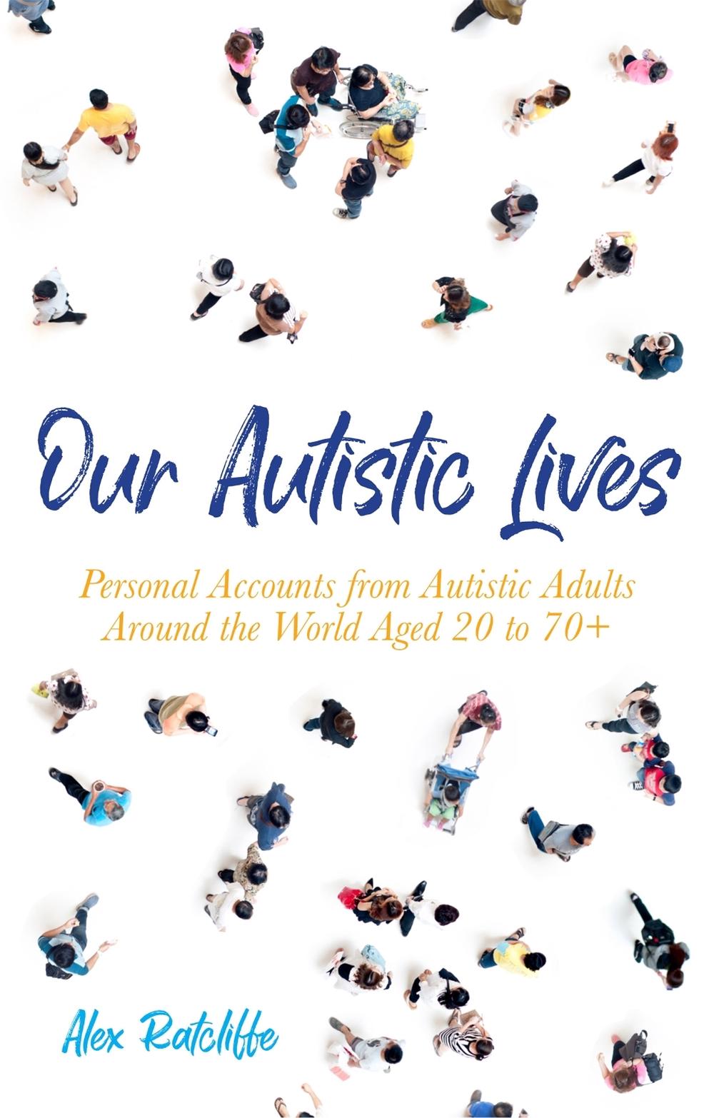 Our Autistic Lives, 9781785925603